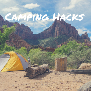 Camping Hacks